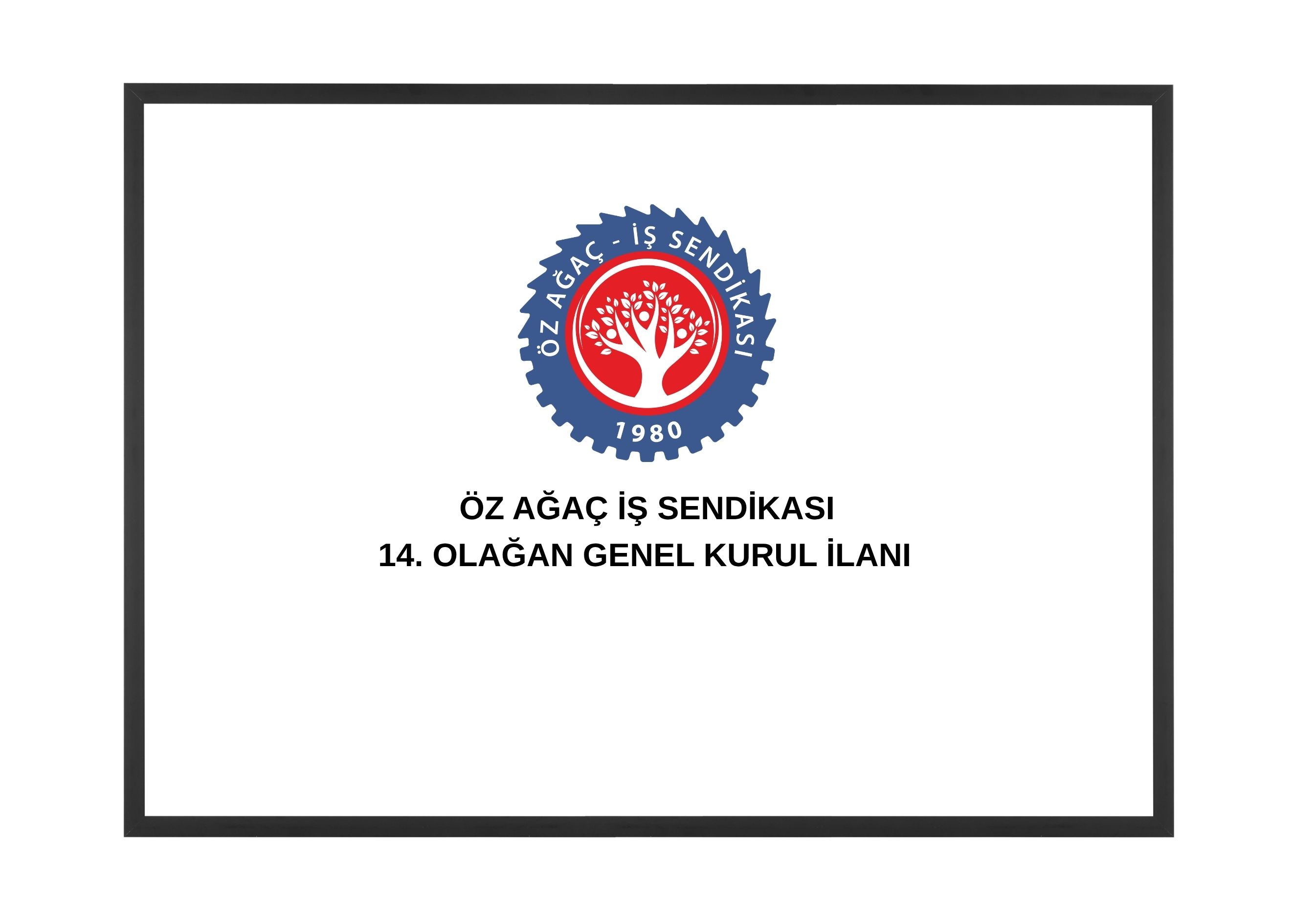 14. Olağan Genel Kurul İlanı